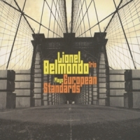Lionel Belmondo Trio European Standards