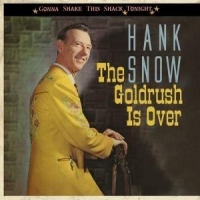 Snow, Hank Goldrush Is Over