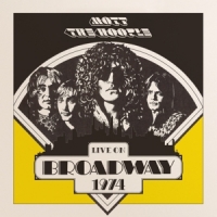 Mott The Hoople Live On Broadway 1974