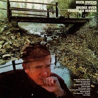 Owens, Buck & His Buckaroos Bridge Over Troubled Water