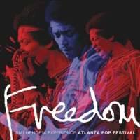 Hendrix, Jimi -experience Freedom: Atlanta Pop Festival