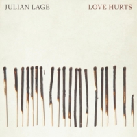 Lage, Julian Love Hurts