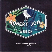 Jon, Robert & The Wreck Live From Hawaii