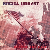 Social Unrest Before The Fall
