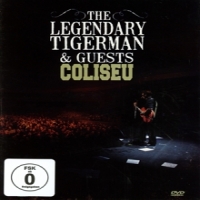 Legendary Tiger Man Coliseu