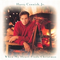 Connick, Harry Jr. When My Heart Finds Christmas