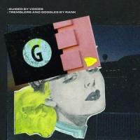 Guided By Voices Tremblers And Goggles By Rank