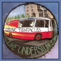 Ozric Tentacles Live Underslunky