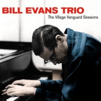 Evans Trio, Bill Village Vanguard Sessions