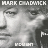 Chadwick, Mark Moment