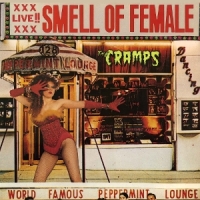 Cramps Smell Of Female -coloured-