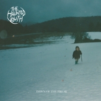 Haunted Youth Dawn Of The Freak