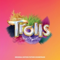 Various Trolls Band Together (original Motion Picture Soundtrac