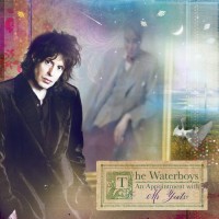 Waterboys An Appointment With Mr...