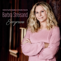 Streisand, Barbra Evergreens Celebrating Six Decades On Columbia Records