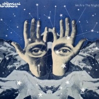Chemical Brothers, The We Are The Night