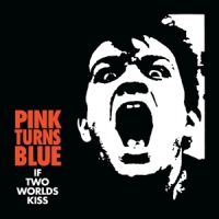 Pink Turns Blue If Two Worlds Kiss /clear Blue Coloured Vinyl -colored-
