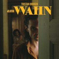 Brusch, Tristan Am Wahn