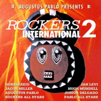 Pablo, Augustus Presents Rockers International V.2