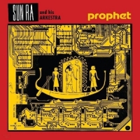 Sun Ra & His Arkestra Prophet -coloured-