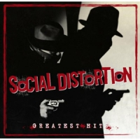 Social Distortion Greatest Hits