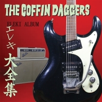 Coffin Daggers, The Eleki Album