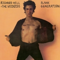 Hell, Richard - The Voidoids- Blank Generation (deluxe)