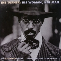 Turner, Ike His Woman, Her Man