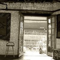 Deadstring Brothers Cannery Row