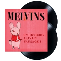 Melvins Everybody Loves Sausages