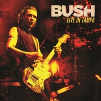 Bush (red)live In Tampa