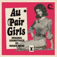 Webb, Roger Au Pair Girls (ost)