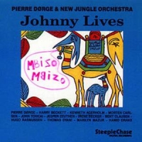 Dorge, Pierre & New Jungle Orchestra Johnny Lives