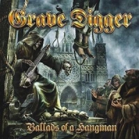 Grave Digger Ballads Of A Hangman