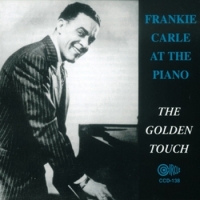 Carle, Frankie At The Piano/the Golden Touch