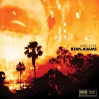 Adams, Ryan Ashes & Fire