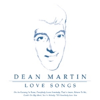 Martin, Dean Love Songs