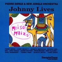 Dorge, Pierre & New Jungle Orchestra Johnny Lives
