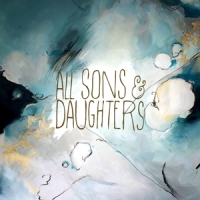 All Sons & Daughters All Sons & Daughters
