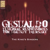 King's Singers Gesualdo: Tenebrae Responsories For Maundy Thursday