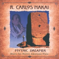 Nakai, R. Carlos Mythic Dreamer