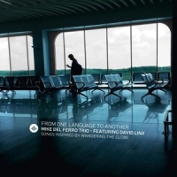 Ferro, Mike Del -trio- From One Language To Another