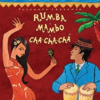 Putumayo Presents Rumba, Mambo, Cha Cha Cha