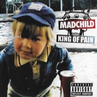Madchild King Of Pain