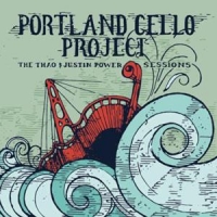 Portland Cello Project Thao & Justin Power Sessions