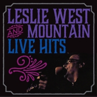 West, Leslie & Mountain Live Hits