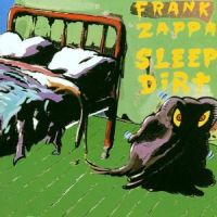 Zappa, Frank Sleep Dirt