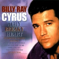 Cyrus, Billy Ray Achy Breaky Heart