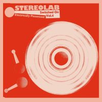 Stereolab Electrically.. -indie-
