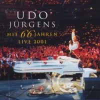 Jurgens, Udo Mit 66 Jahren - Live 2001